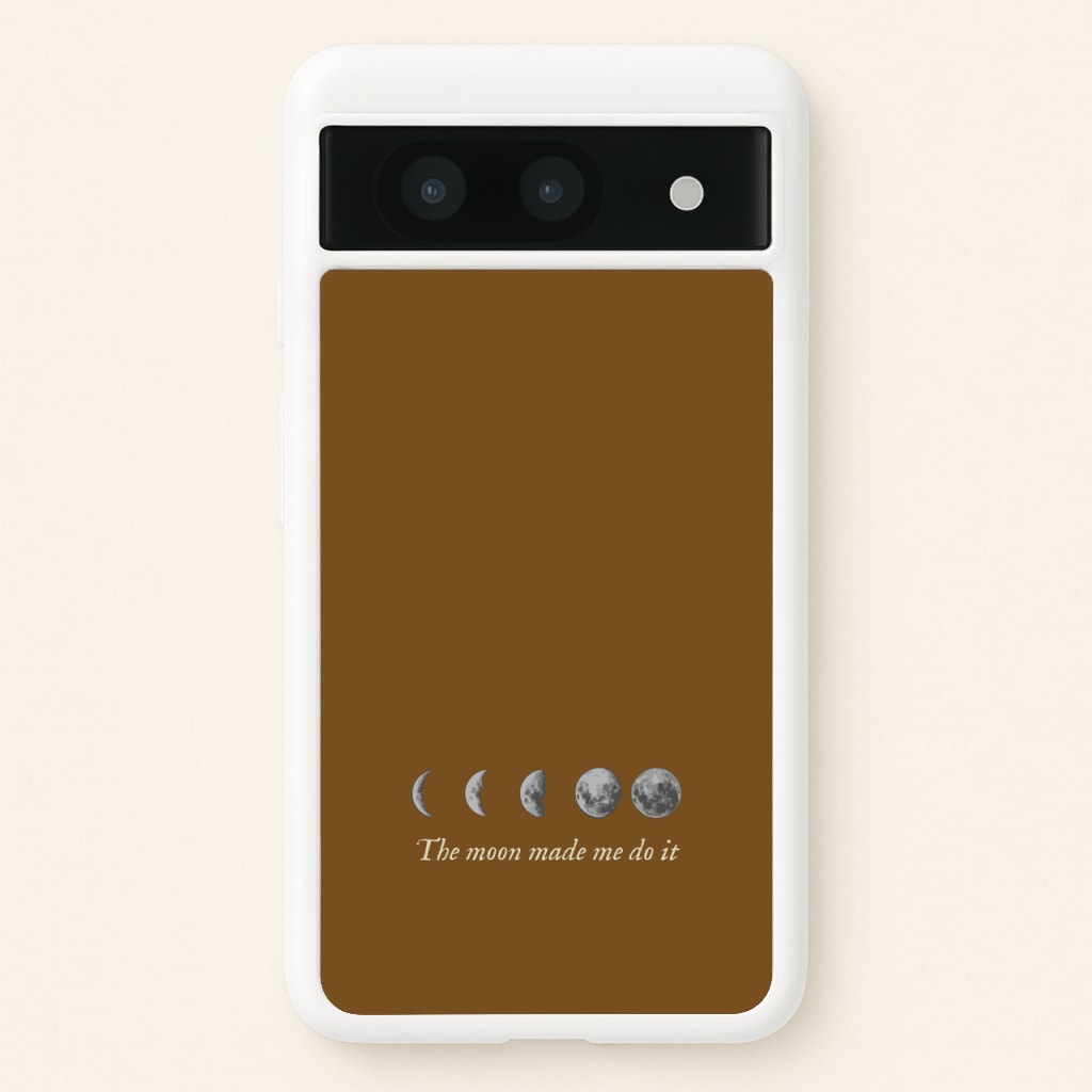 The Moon Made Me Do It - Goth Aesthetic Phone Case for Google Pixel 8a