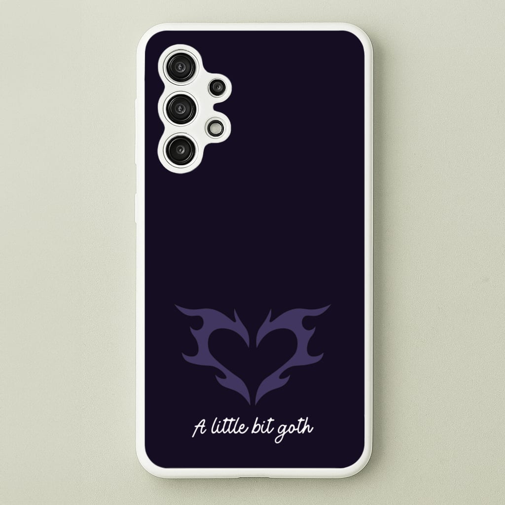 A Little Bit Goth Purple - Goth Aesthetic Phone Case for Galaxy A13