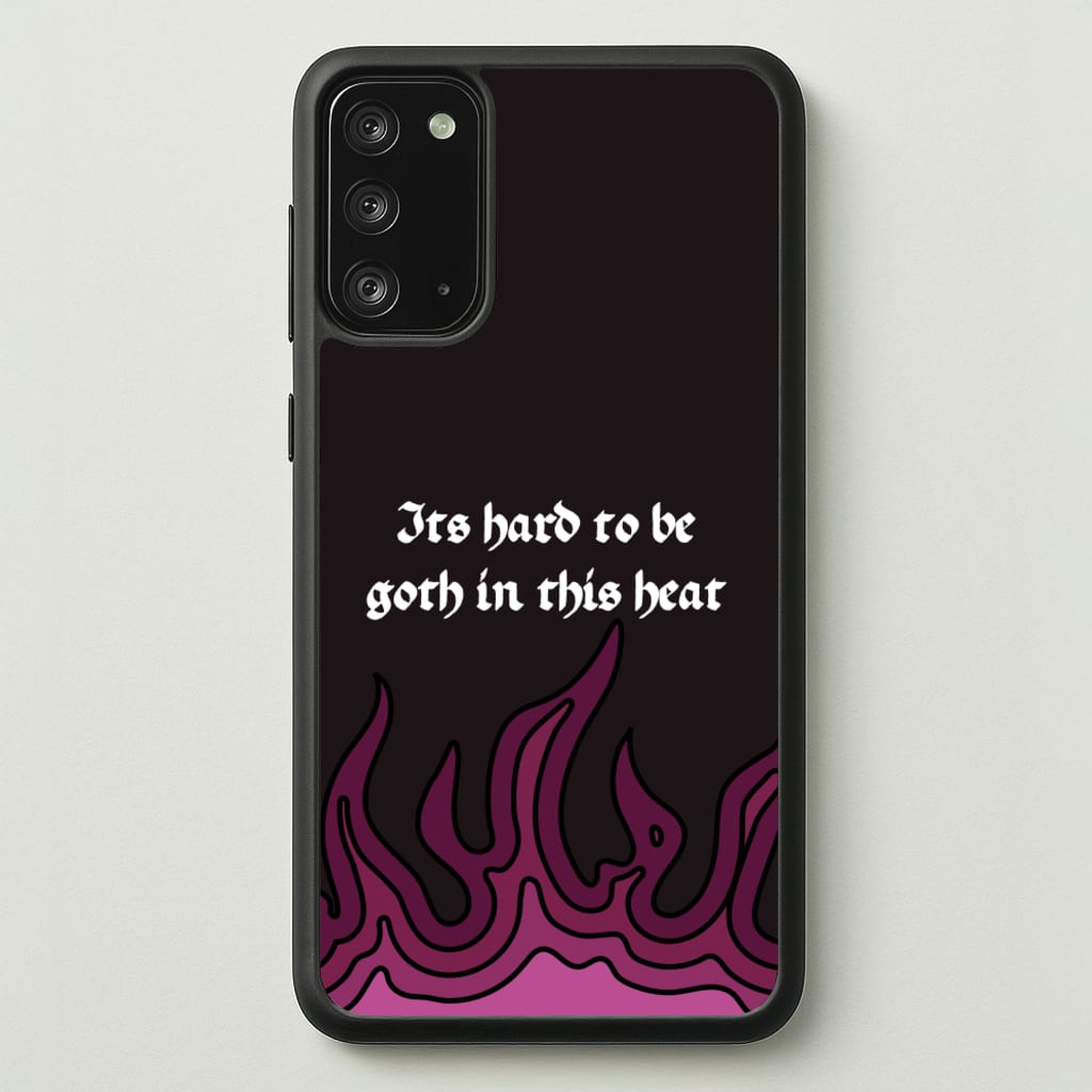 It's Hard To Be Goth In This Heat - Goth Aesthetic Phone Case for Galaxy Note 20