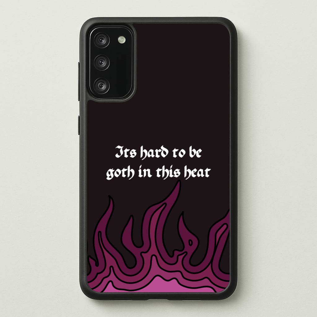 It's Hard To Be Goth In This Heat - Goth Aesthetic Phone Case for Galaxy S20
