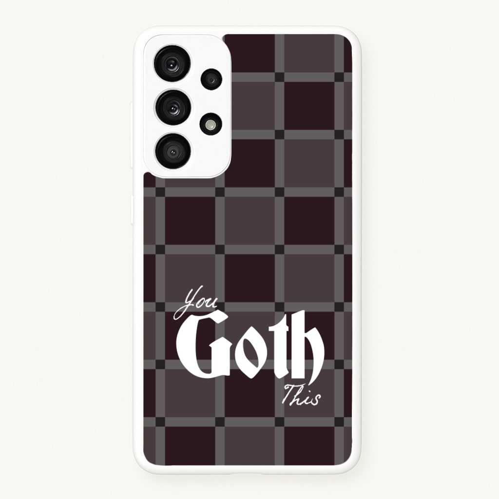 You Goth This Tartan - Goth Aesthetic Phone Case for Galaxy A33
