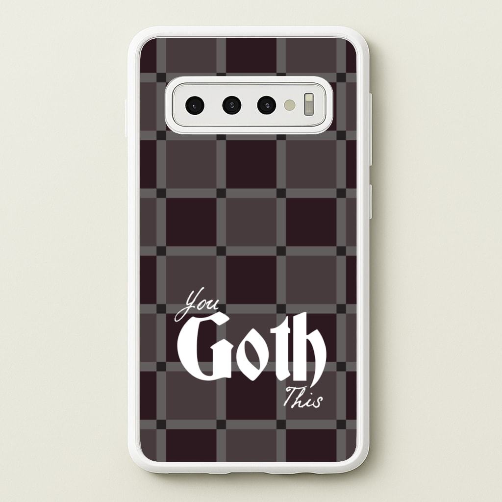 You Goth This Tartan - Goth Aesthetic Phone Case for Galaxy S10