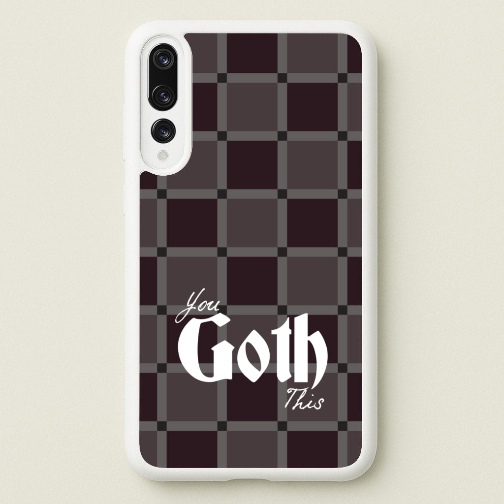 You Goth This Tartan - Goth Aesthetic Phone Case for Huawei P20 Pro