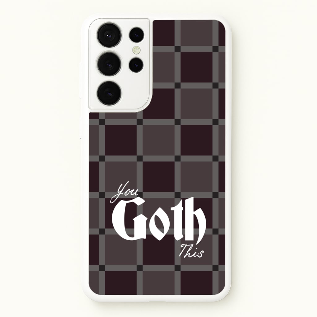 You Goth This Tartan - Goth Aesthetic Phone Case for Galaxy S21 Ultra