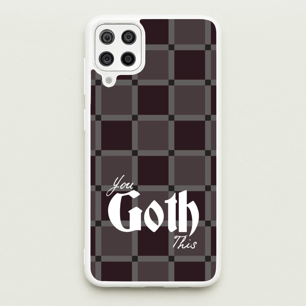You Goth This Tartan - Goth Aesthetic Phone Case for Galaxy A12
