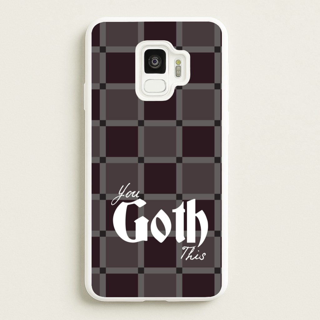 You Goth This Tartan - Goth Aesthetic Phone Case for Galaxy S9