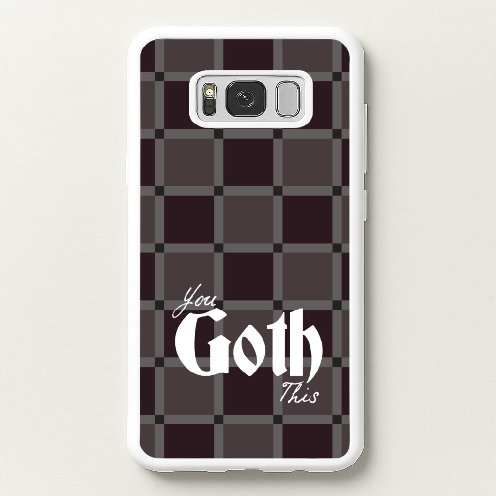 You Goth This Tartan - Goth Aesthetic Phone Case for Galaxy S8