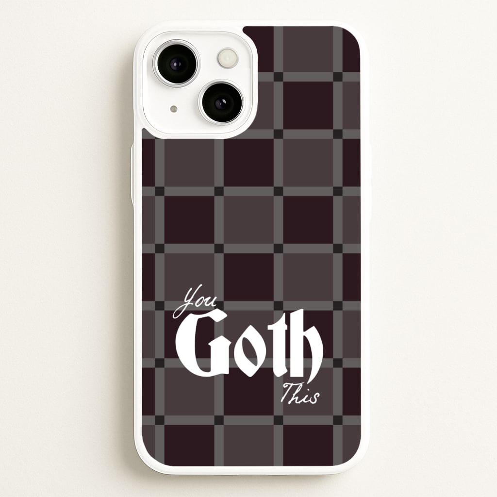 You Goth This Tartan - Goth Aesthetic Phone Case for iPhone 13