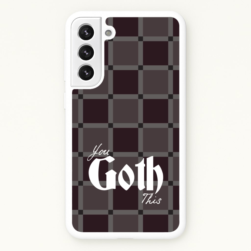 You Goth This Tartan - Goth Aesthetic Phone Case for Galaxy S21