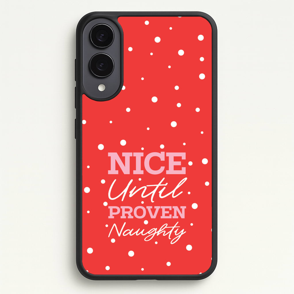 Nice Until Proven Naughty - Christmas Phone Case for Galaxy S25 Edge