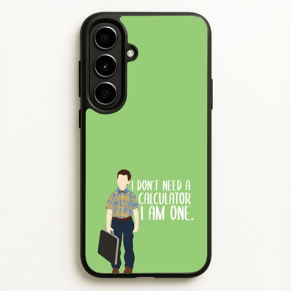I Don't Need A Calculator - Sheldon - Young Sheldon Phone Case for Galaxy A56