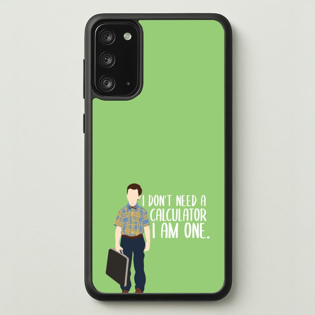 I Don't Need A Calculator - Sheldon - Young Sheldon Phone Case for Galaxy Note 20