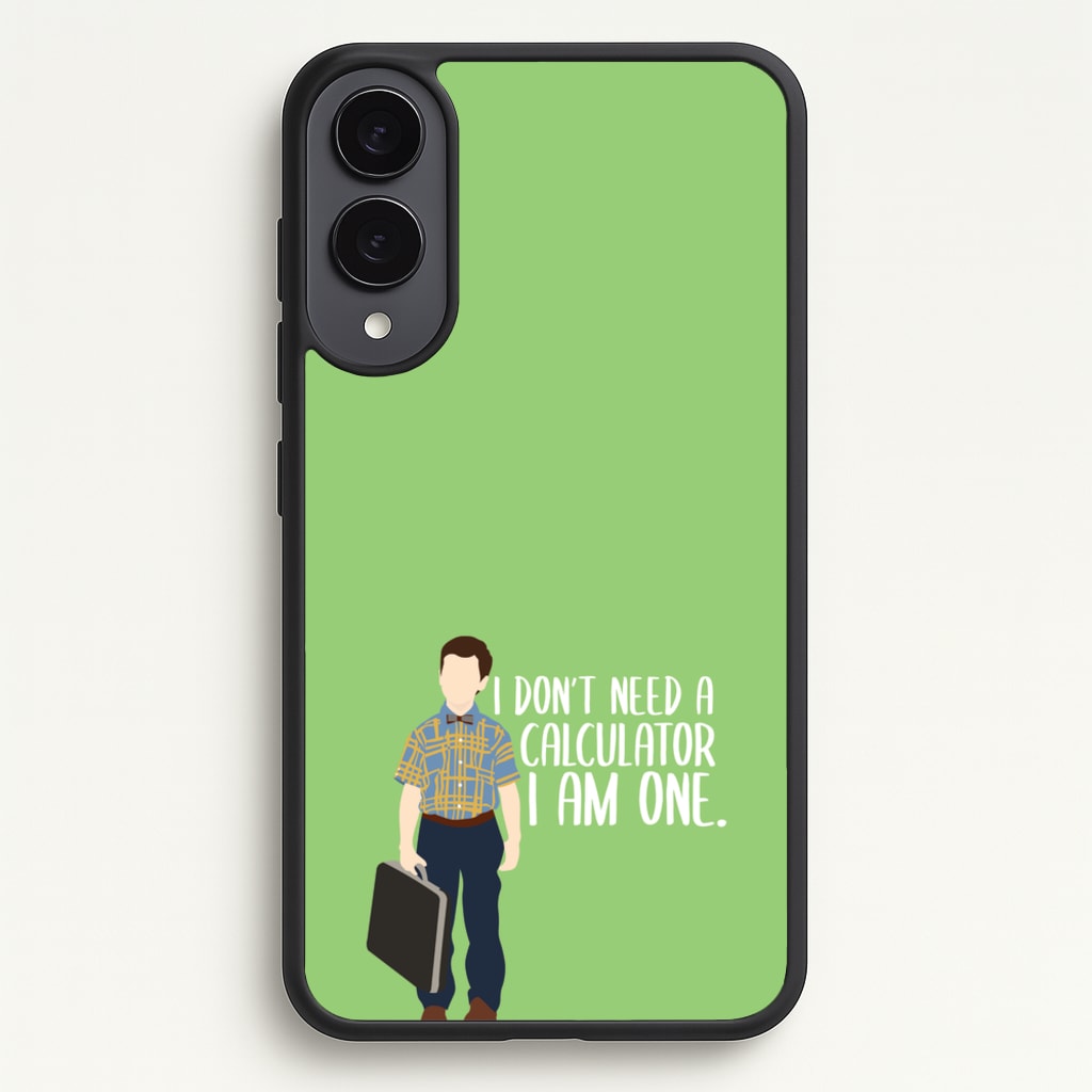 I Don't Need A Calculator - Sheldon  - Young Sheldon Phone Case for Galaxy S25 Edge