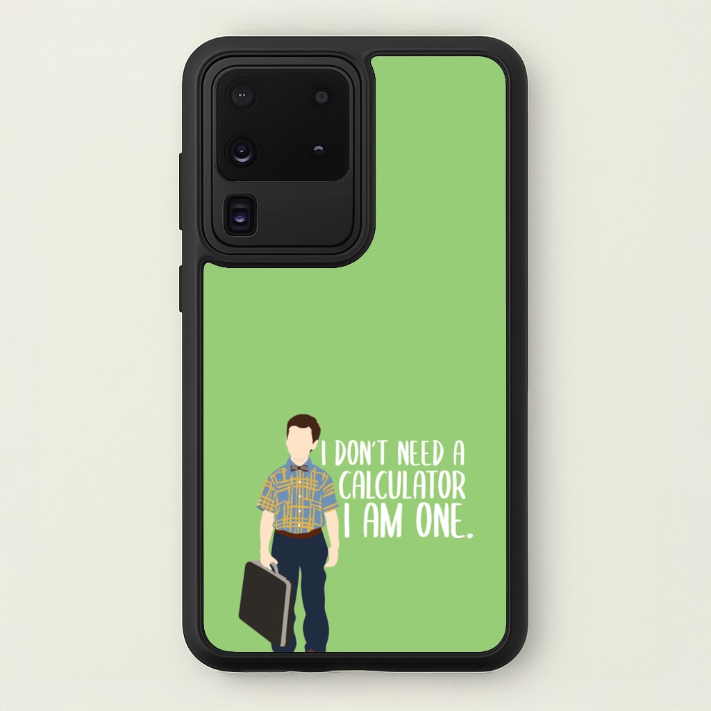 I Don't Need A Calculator - Sheldon - Young Sheldon Phone Case for Galaxy S20 Ultra