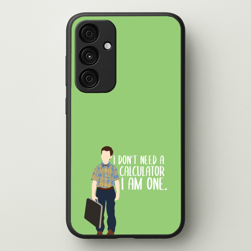 I Don't Need A Calculator - Sheldon  - Young Sheldon Phone Case for Galaxy A55