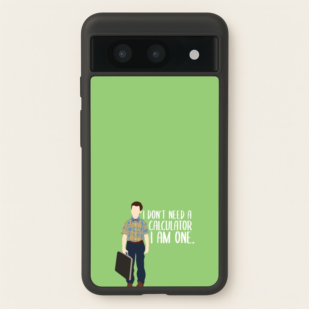 I Don't Need A Calculator - Sheldon  - Young Sheldon Phone Case for Google Pixel 8a