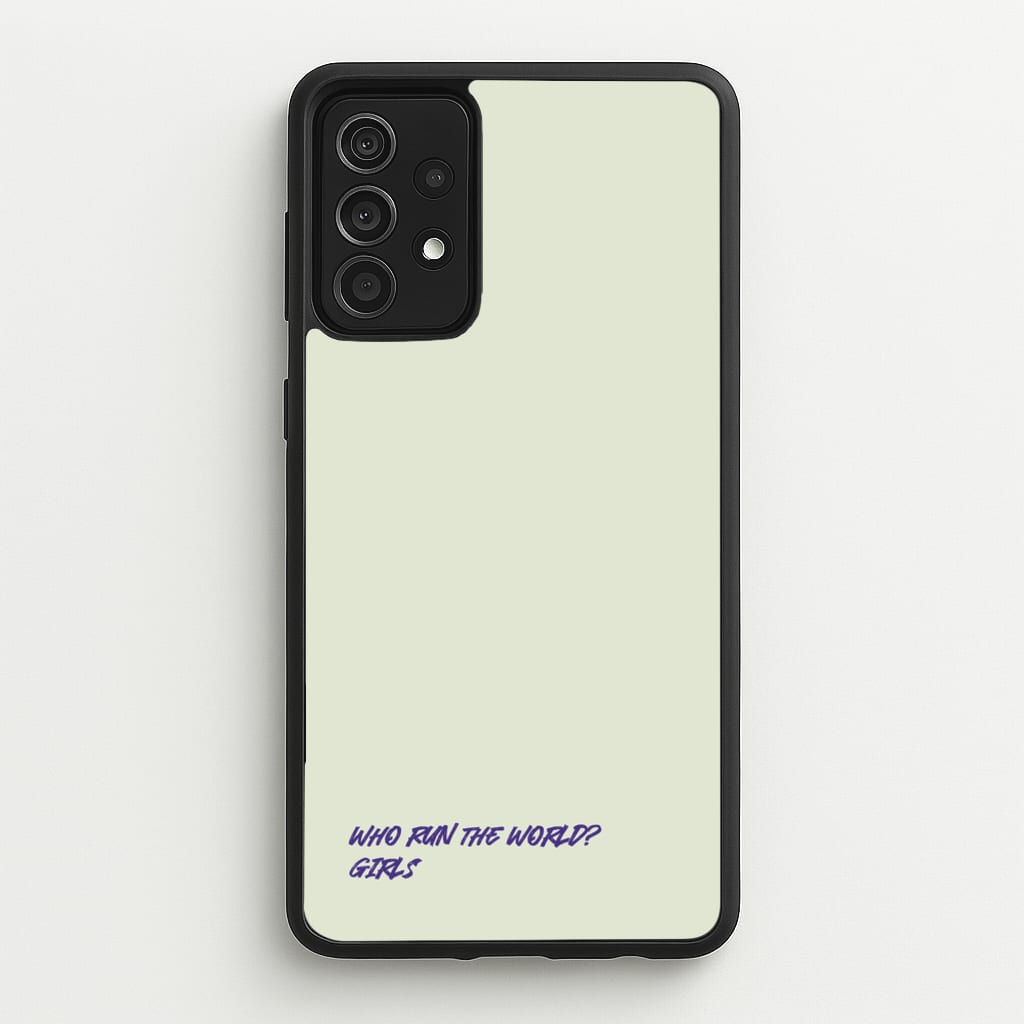 Who Run The World - Queen B - Beyonce Phone Case for Galaxy A52 / A52s