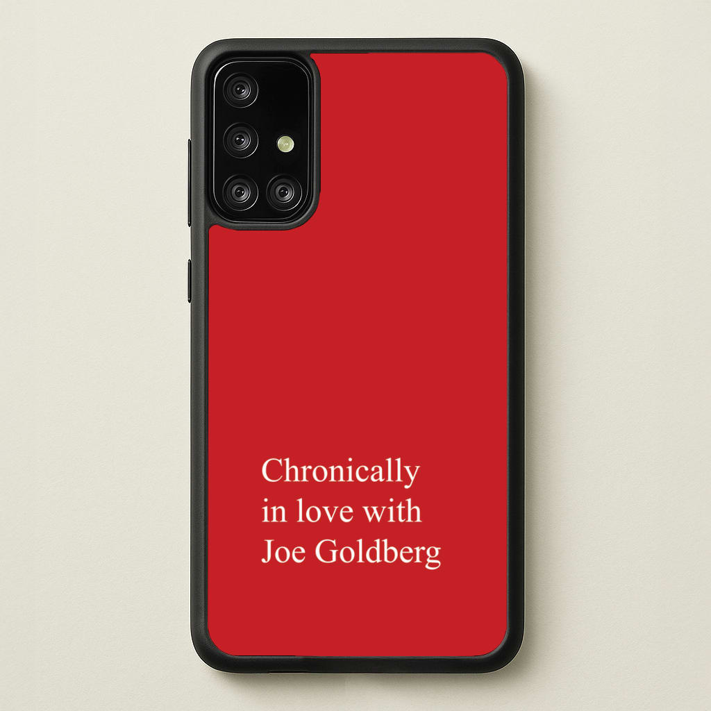 Chronically In Love With Joe - You Phone Case for Galaxy A71