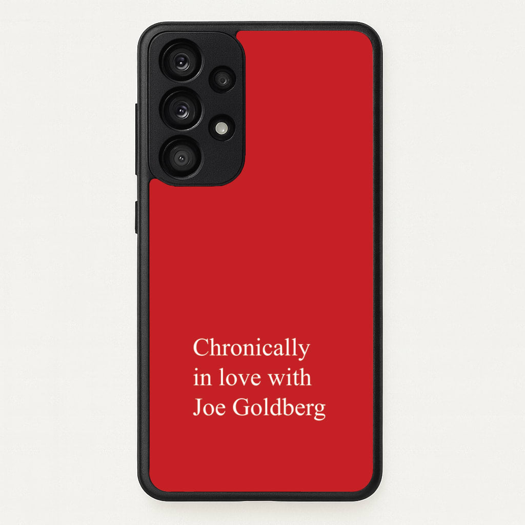 Chronically In Love With Joe - You Phone Case for Galaxy A53