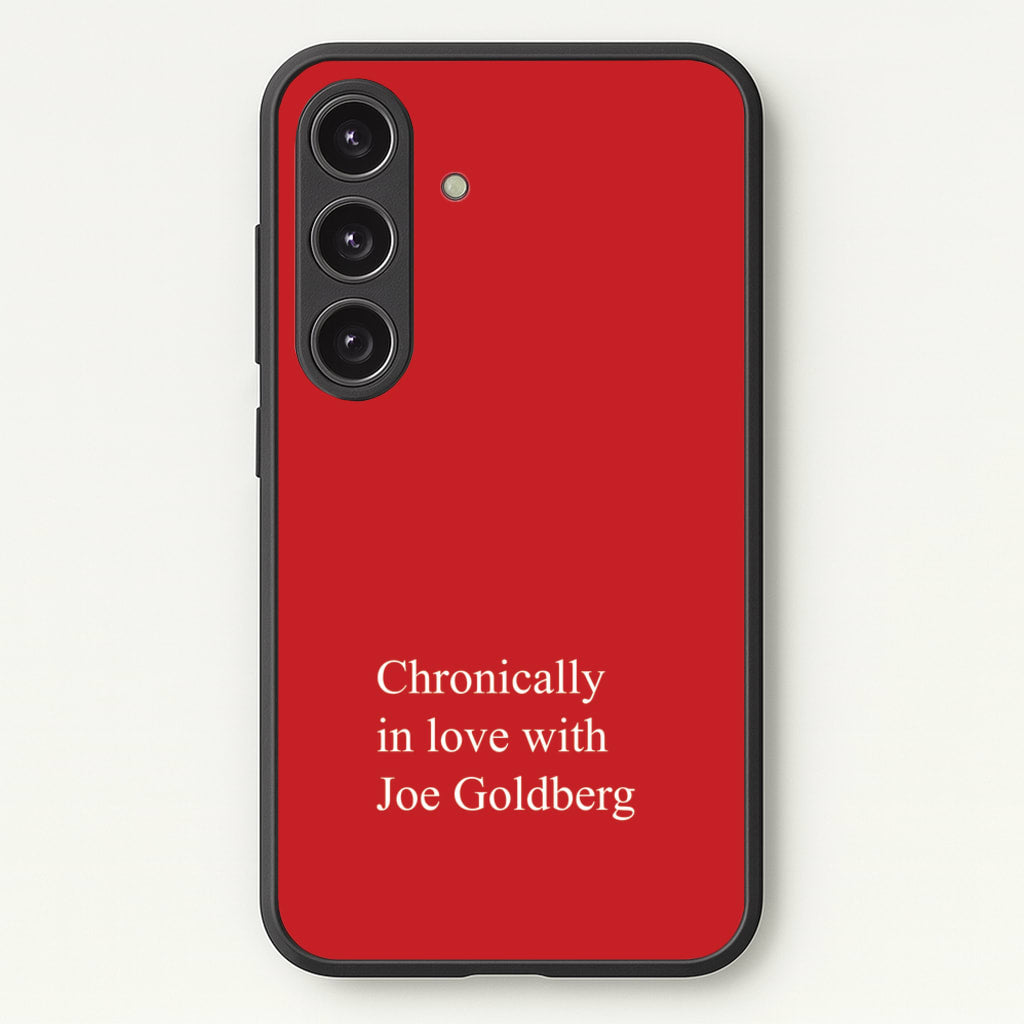 Chronically In Love With Joe - You Phone Case for Galaxy S25