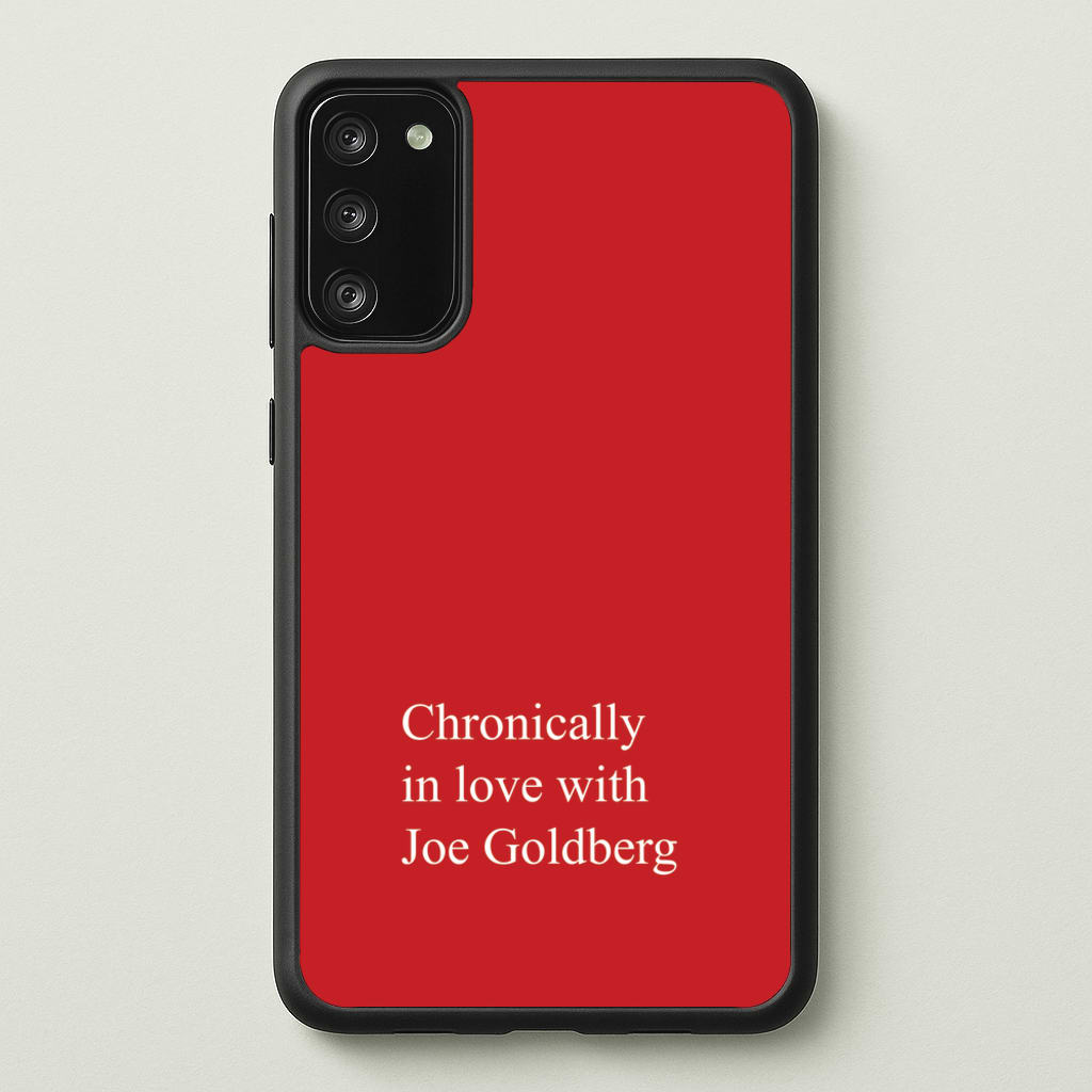 Chronically In Love With Joe - You Phone Case for Galaxy S20FE