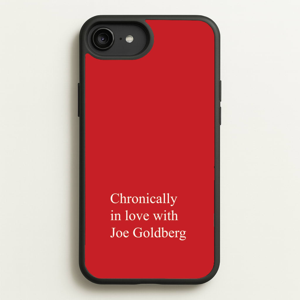 Chronically In Love With Joe - You Phone Case for iPhone 6 Plus / 7 Plus / 8 Plus
