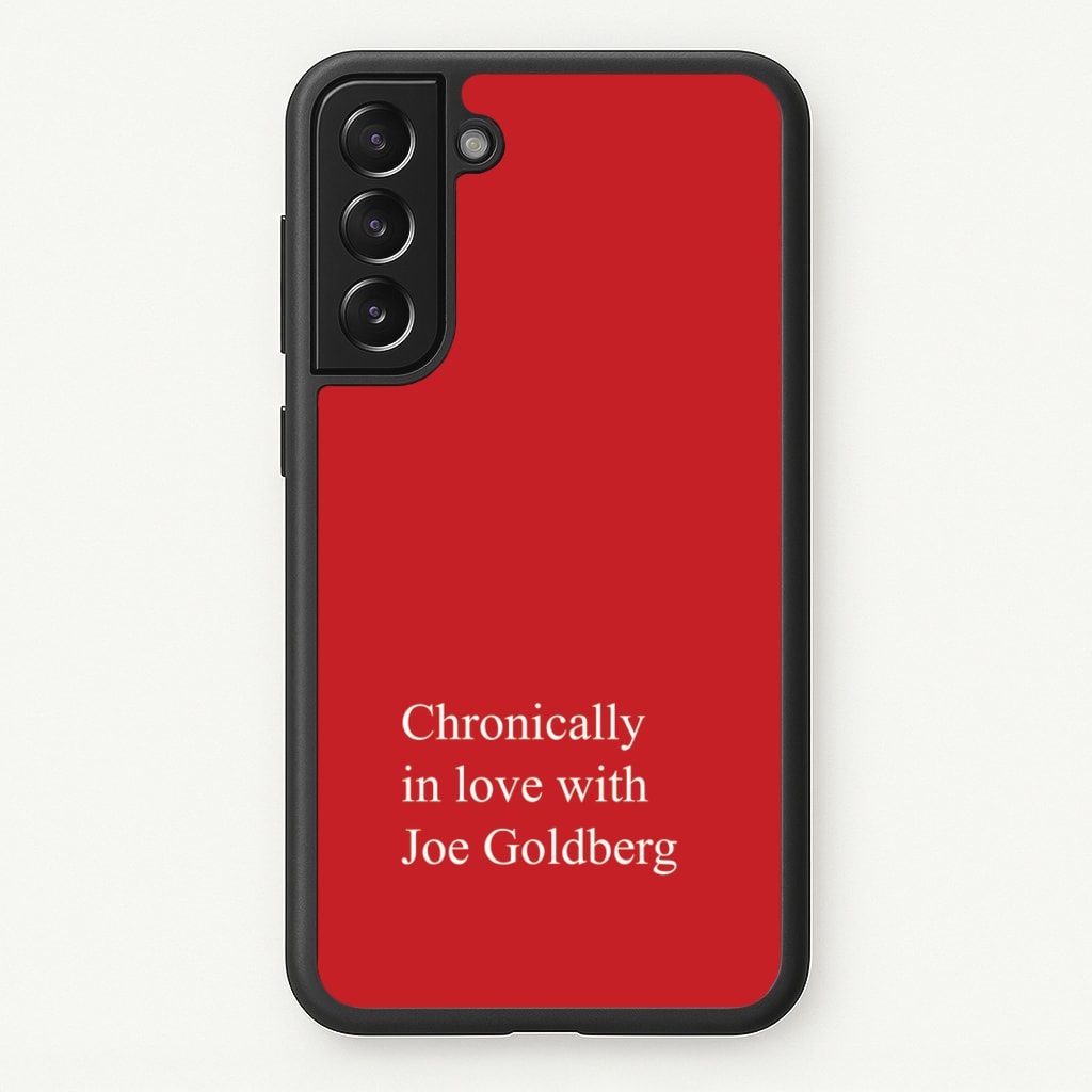Chronically In Love With Joe - You Phone Case for Galaxy S22
