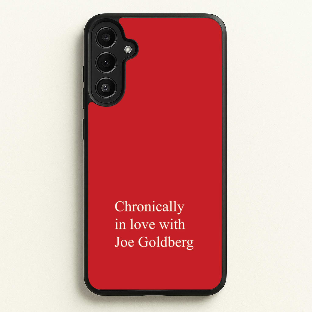 Chronically In Love With Joe - You Phone Case for Galaxy A34