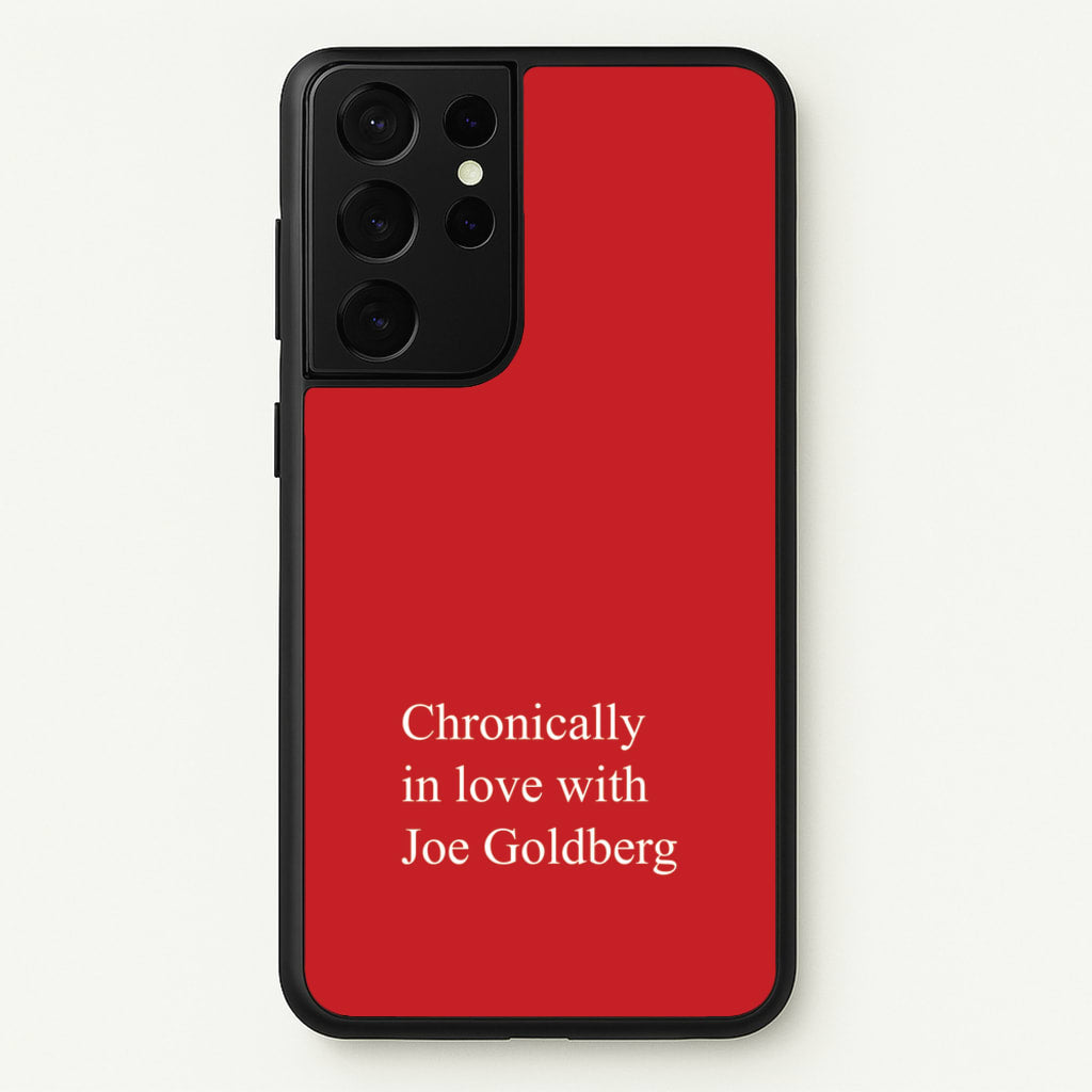 Chronically In Love With Joe - You Phone Case for Galaxy S21 Ultra