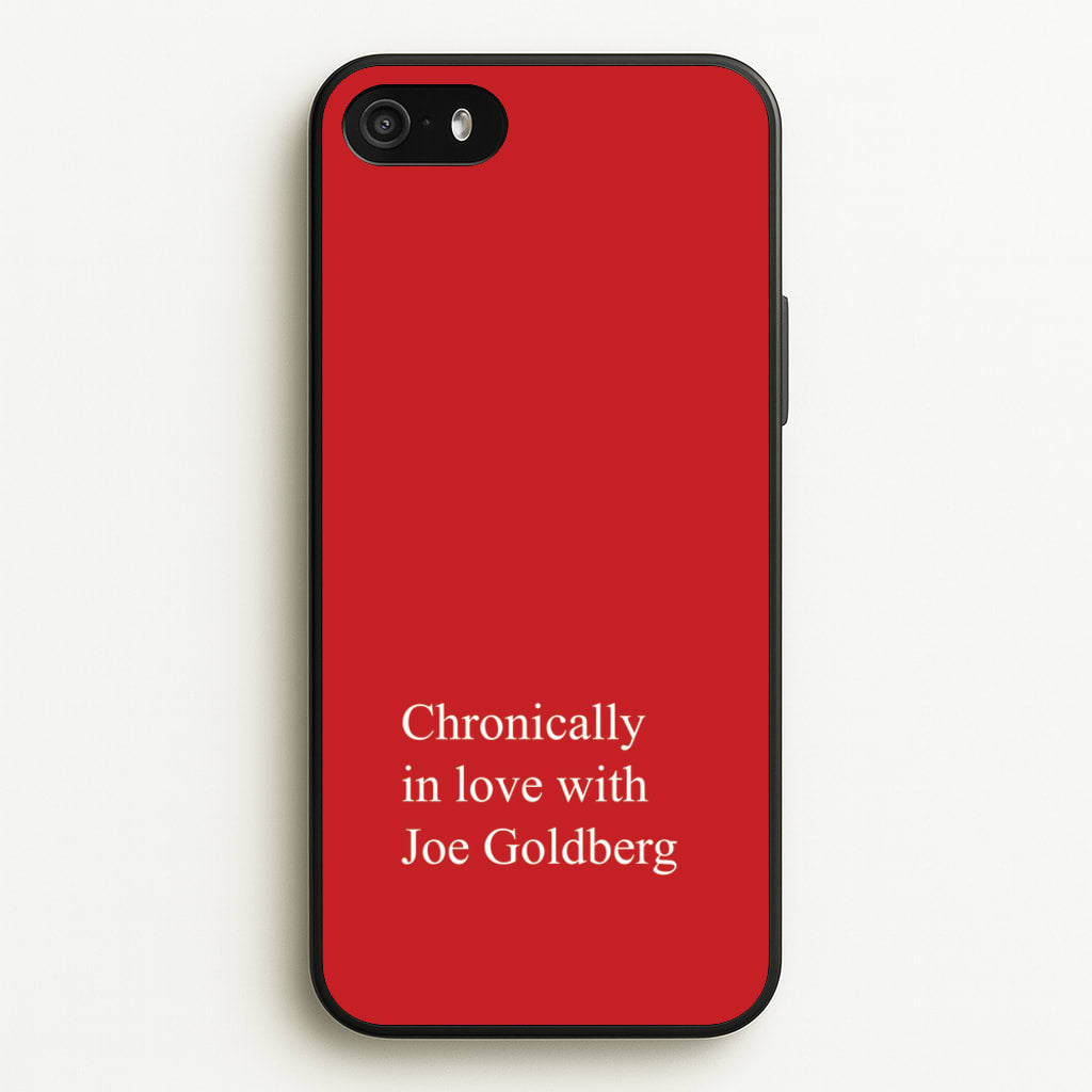 Chronically In Love With Joe - You Phone Case for iPhone 5 / 5s / SE 2016
