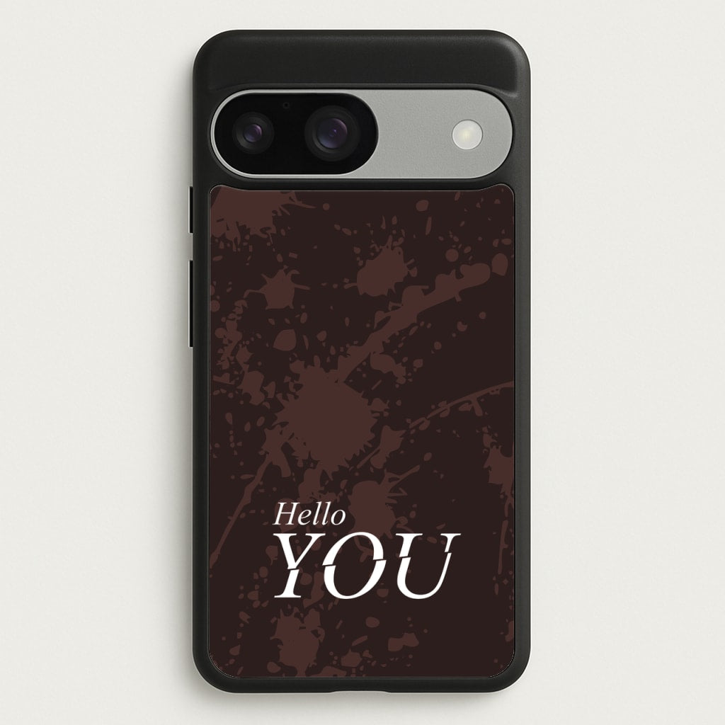 Hello You - You Phone Case for Google Pixel 9 / 9 Pro