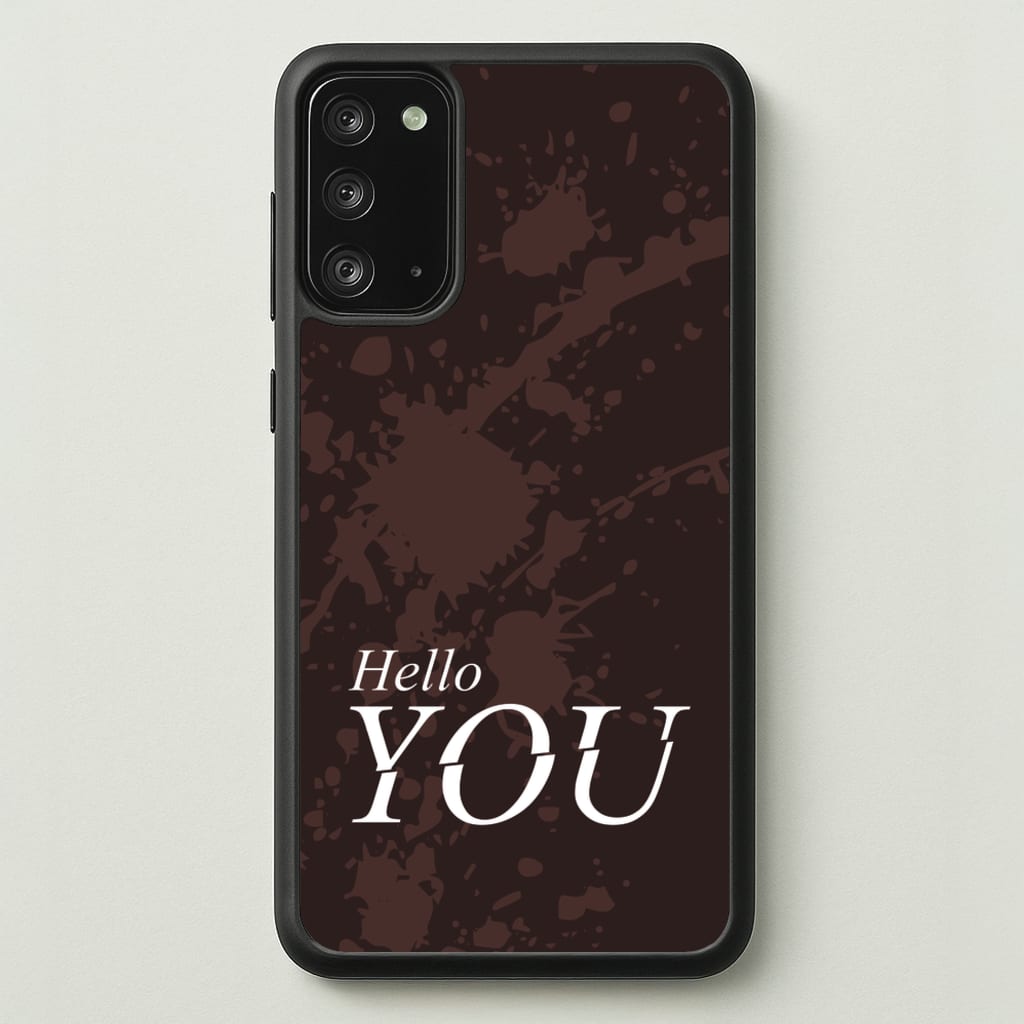 Hello You - You Phone Case for Galaxy Note 20