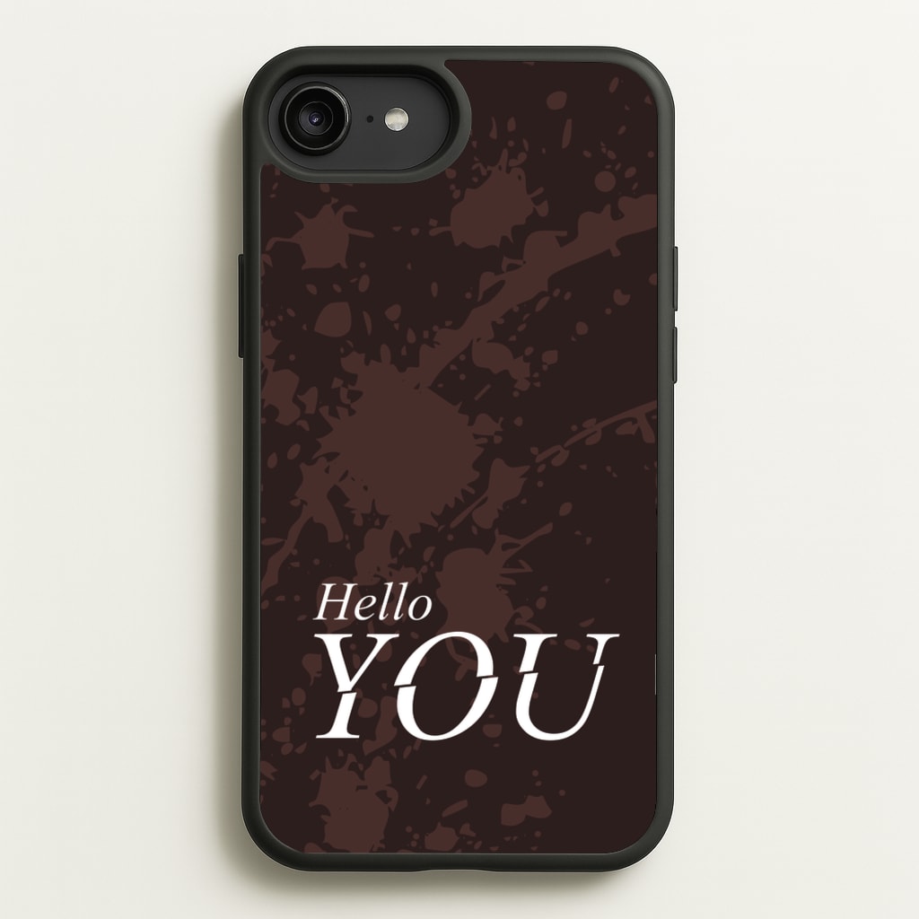 Hello You - You Phone Case for iPhone 6 Plus / 7 Plus / 8 Plus