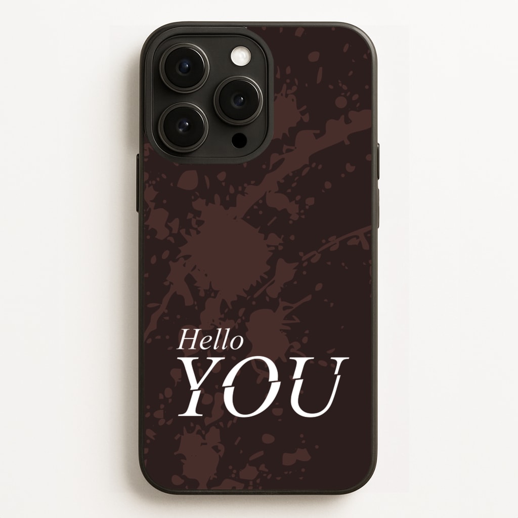 Hello You - You Phone Case for iPhone 12 Pro Max