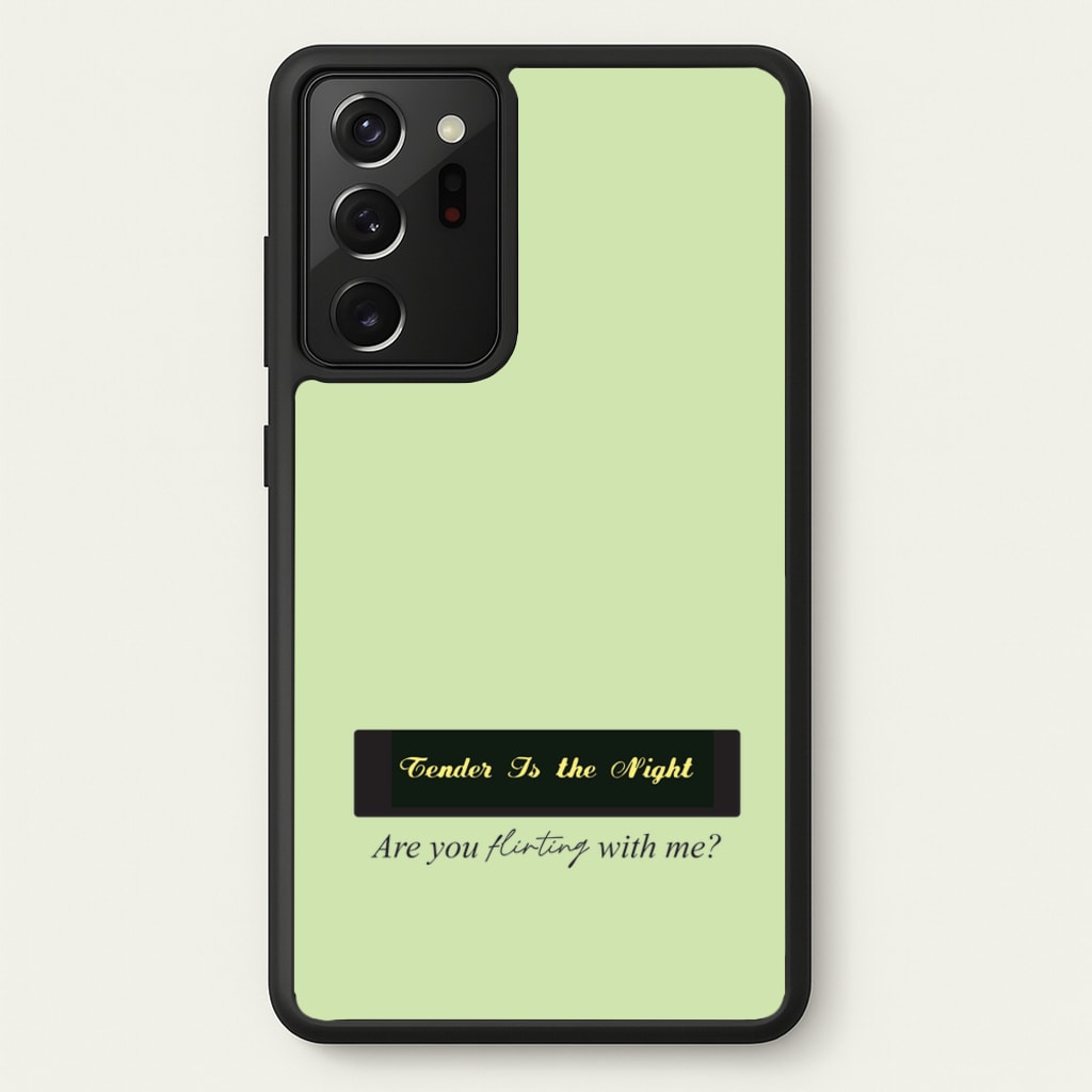 Are You Flirting With Me? - You Phone Case for Galaxy Note 20 Ultra