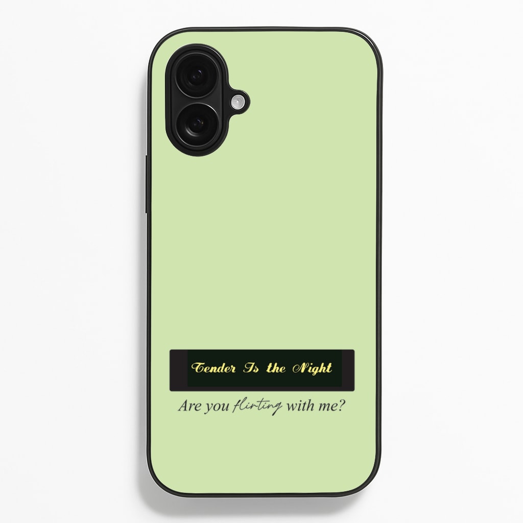 Are You Flirting With Me? - You Phone Case for iPhone 16 Plus