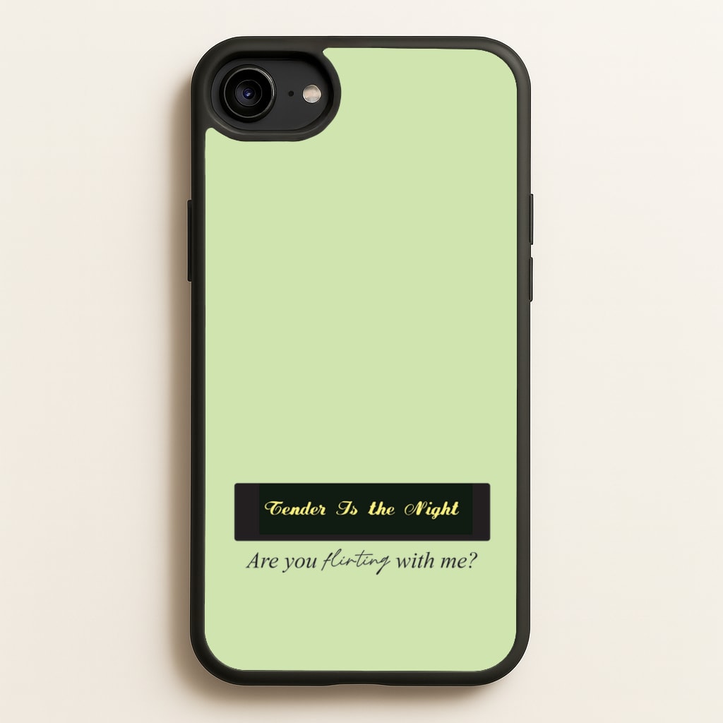 Are You Flirting With Me? - You Phone Case for iPhone 6 / 7 / 8 / SE
