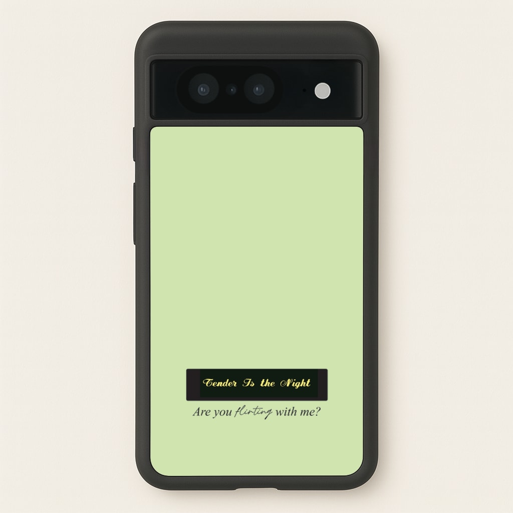 Are You Flirting With Me? - You Phone Case for Google Pixel 8