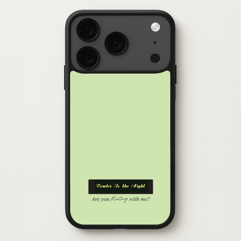 Are You Flirting With Me? Phone Case for iPhone 17 Pro
