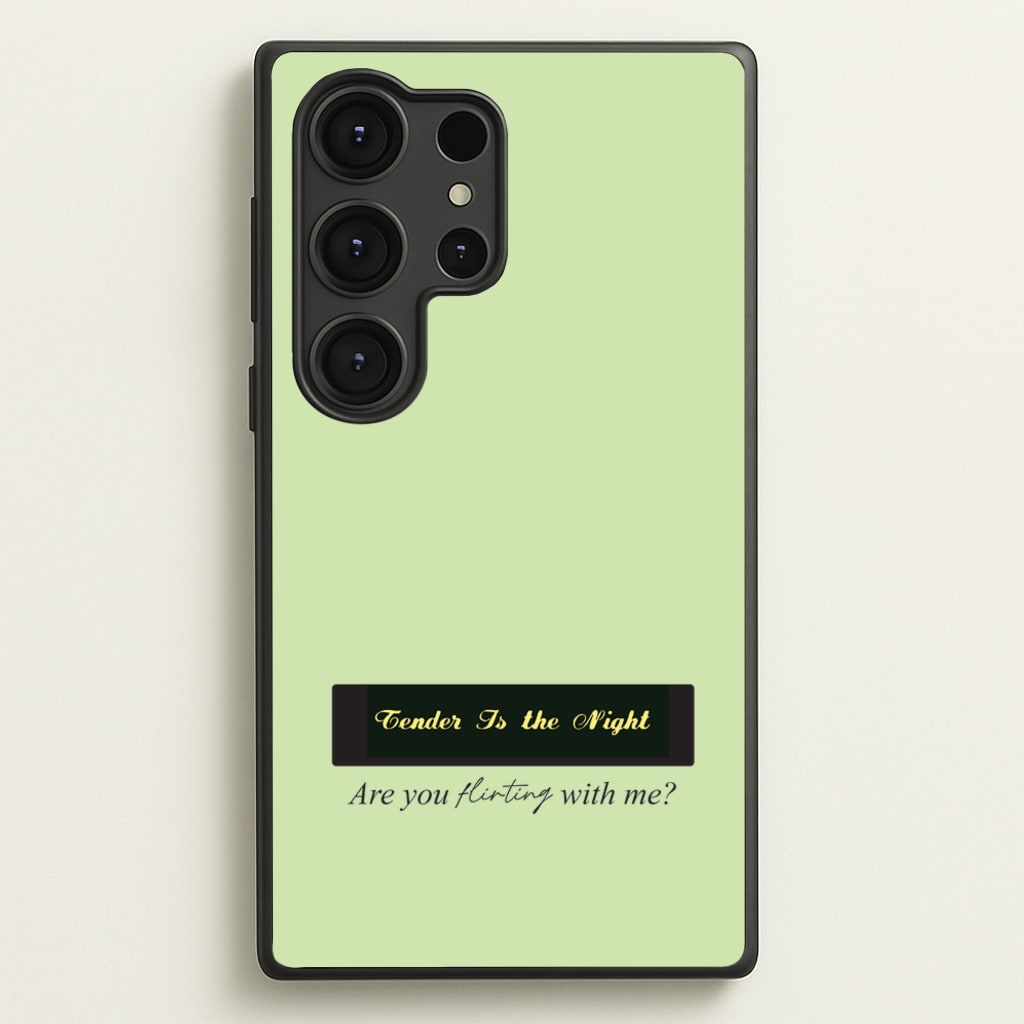 Are You Flirting With Me? - You Phone Case for Galaxy S25 Ultra