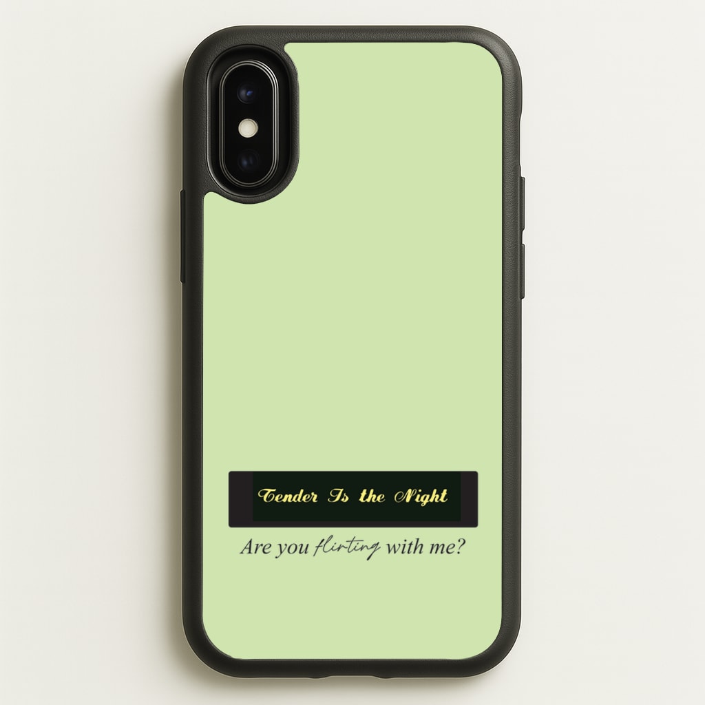 Are You Flirting With Me? - You Phone Case for iPhone X / XS