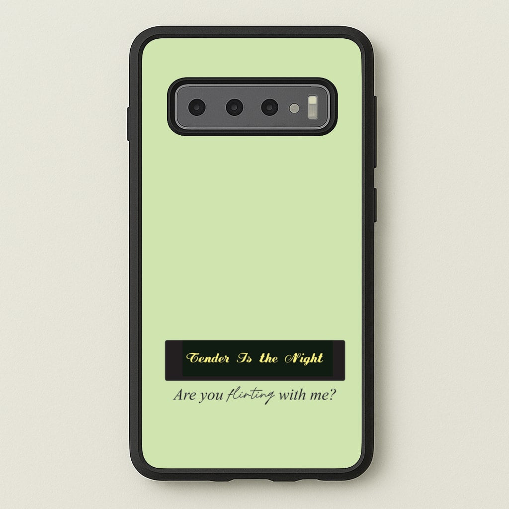 Are You Flirting With Me? - You Phone Case for Galaxy S10 Plus