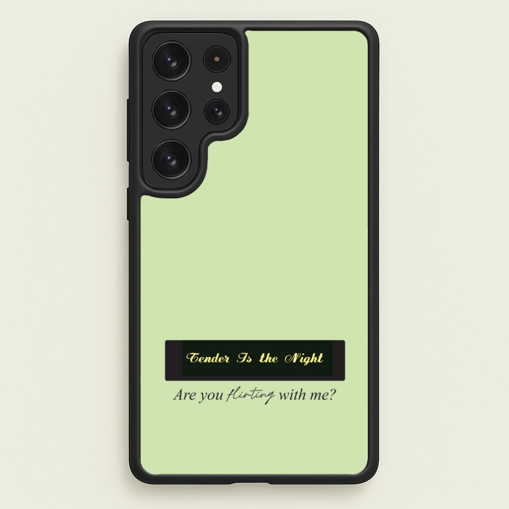 Are You Flirting With Me? - You Phone Case for Galaxy S22 Ultra