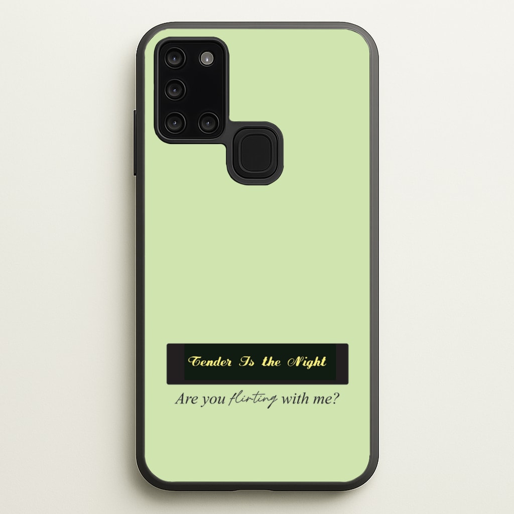 Are You Flirting With Me? - You Phone Case for Galaxy A21s