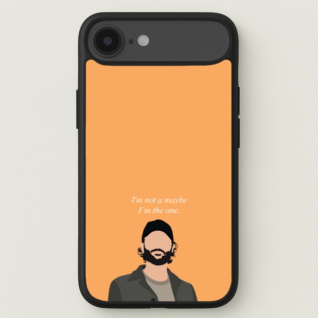 I'm Not A Maybe, I'm The One Phone Case for iPhone 17 Air
