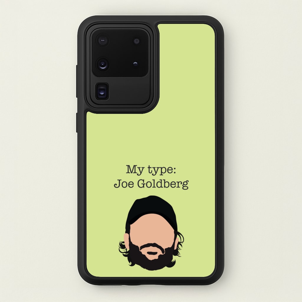 My Type: Joe - You Phone Case for Galaxy S20 Ultra
