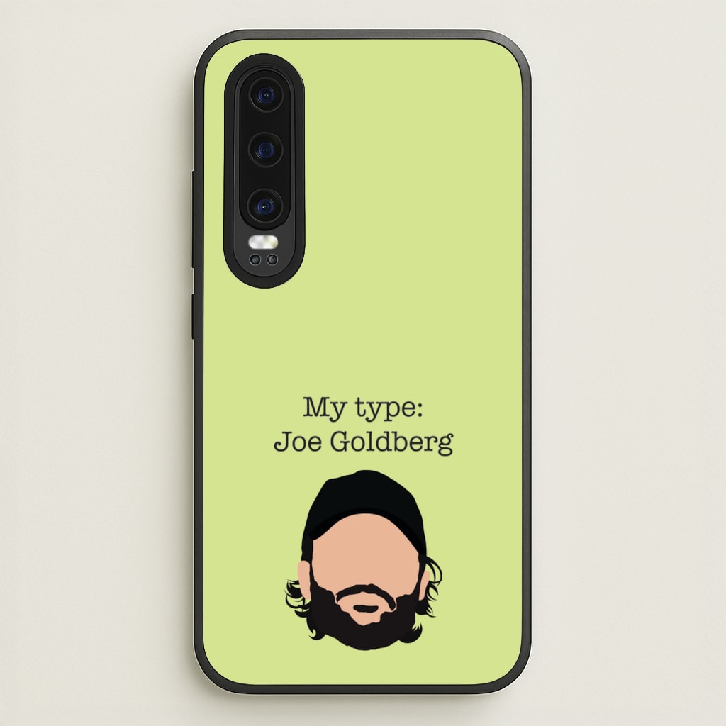 My Type: Joe - You Phone Case for Huawei P30