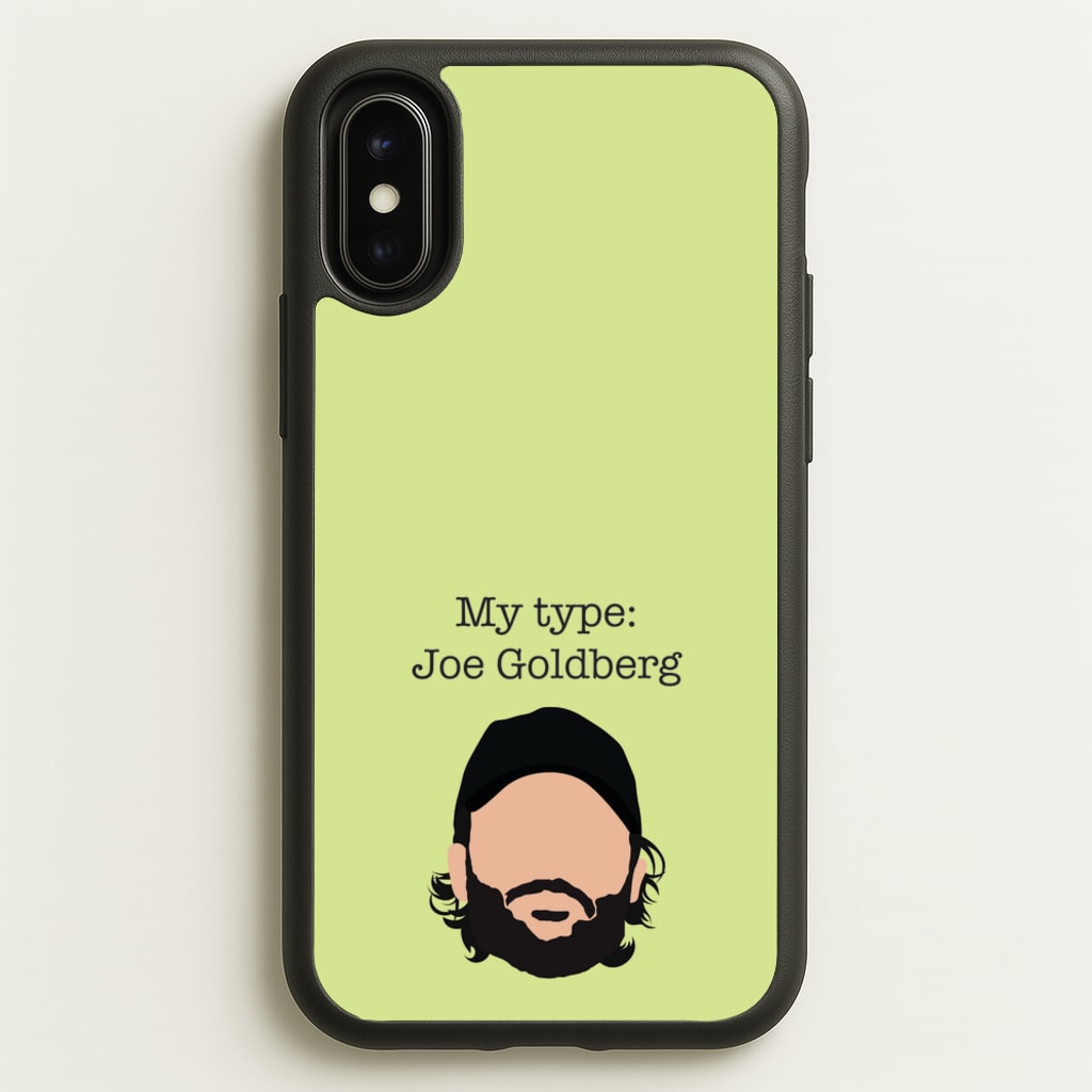My Type: Joe - You Phone Case for iPhone X / XS