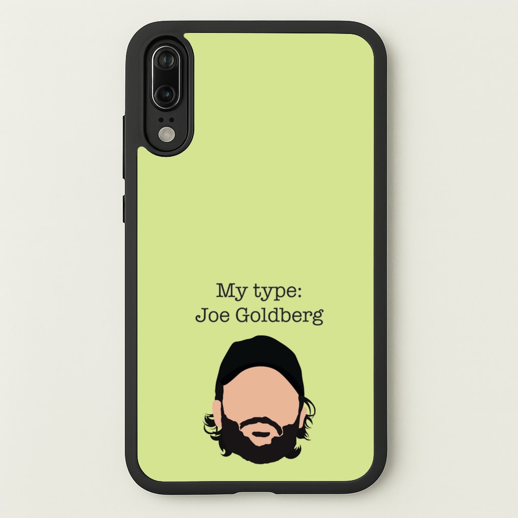 My Type: Joe - You Phone Case for Huawei P20