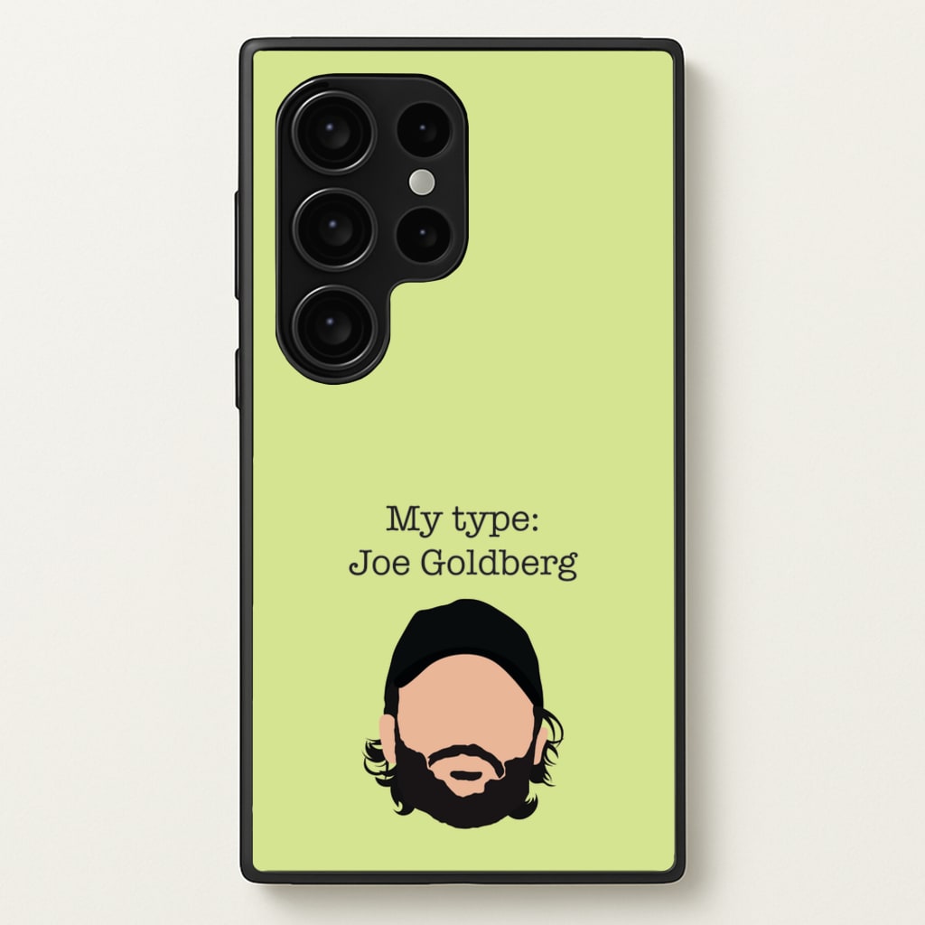 My Type: Joe - You Phone Case for Galaxy S24 Ultra